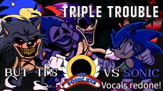 Triple Trouble, but its update 1.5 VS. Sonic. (Vocals redone.)