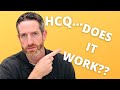 DOES HYDROXYCHLOROQUINE (HCQ) WORK FOR THE TREATMENT OF COVID-19? [UNBIASED REVIEW OF PROS AND CONS]