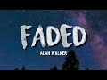 Alan Walker - Faded (Lyrics)