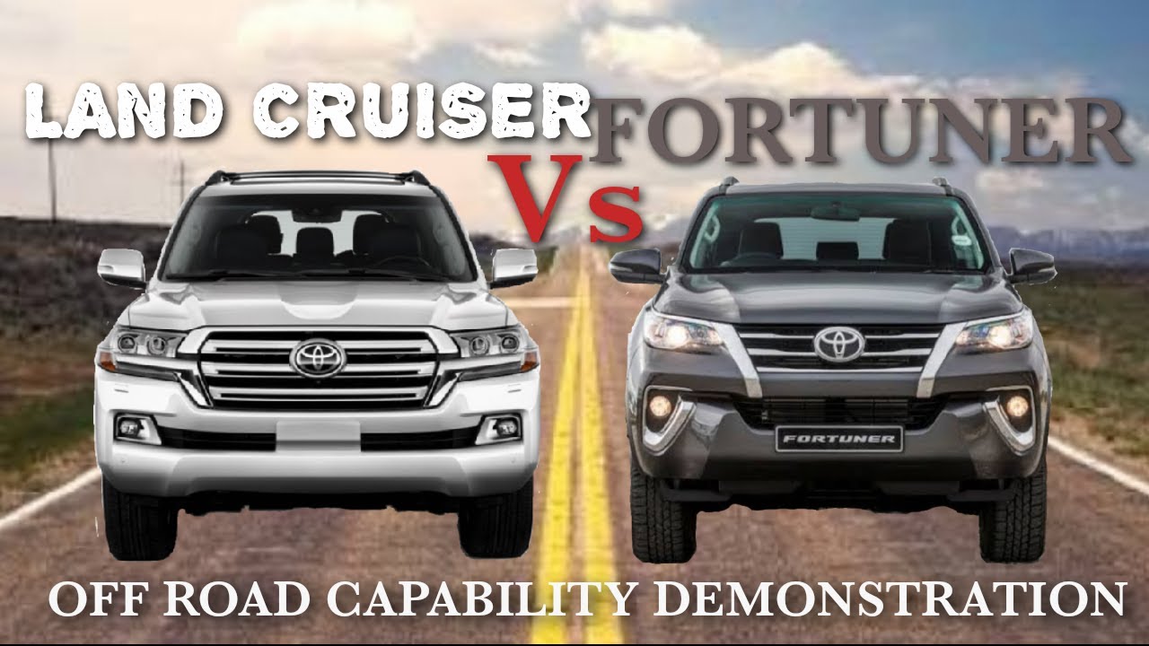 TOYOTA 2020 Land Cruiser VS TOYOTA Fortuner 2020 "Off Road Capability ...