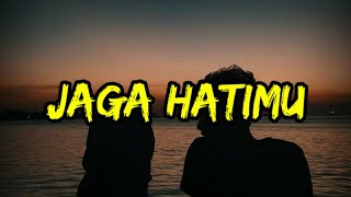 STORY WA BAPER || JAGA HATIMU