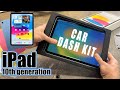NEW iPad 10 DASH KIT - iPad car mount for car stereo