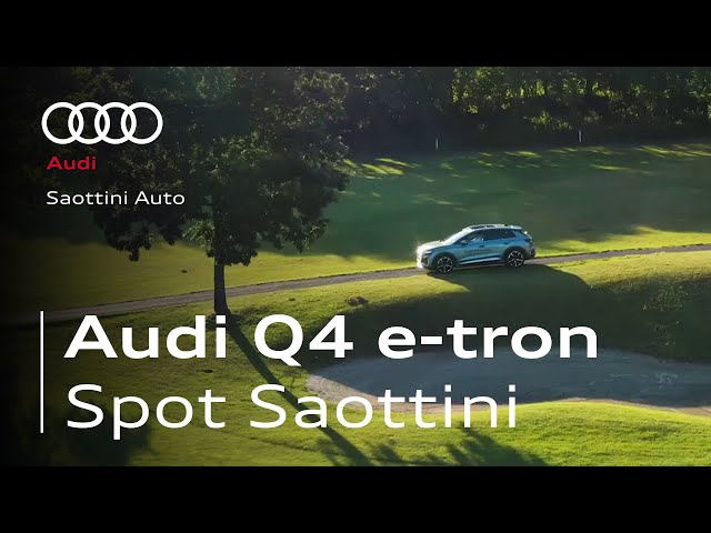 Audi Q4 e-tron - Spot Saottini Auto a Brescia - YouTube