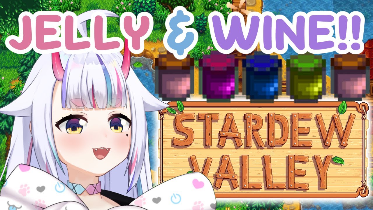 【STARDEW VALLEY】🍑 JELLY & WINE TIME!! 🍷【Shiroroll】 YouTube