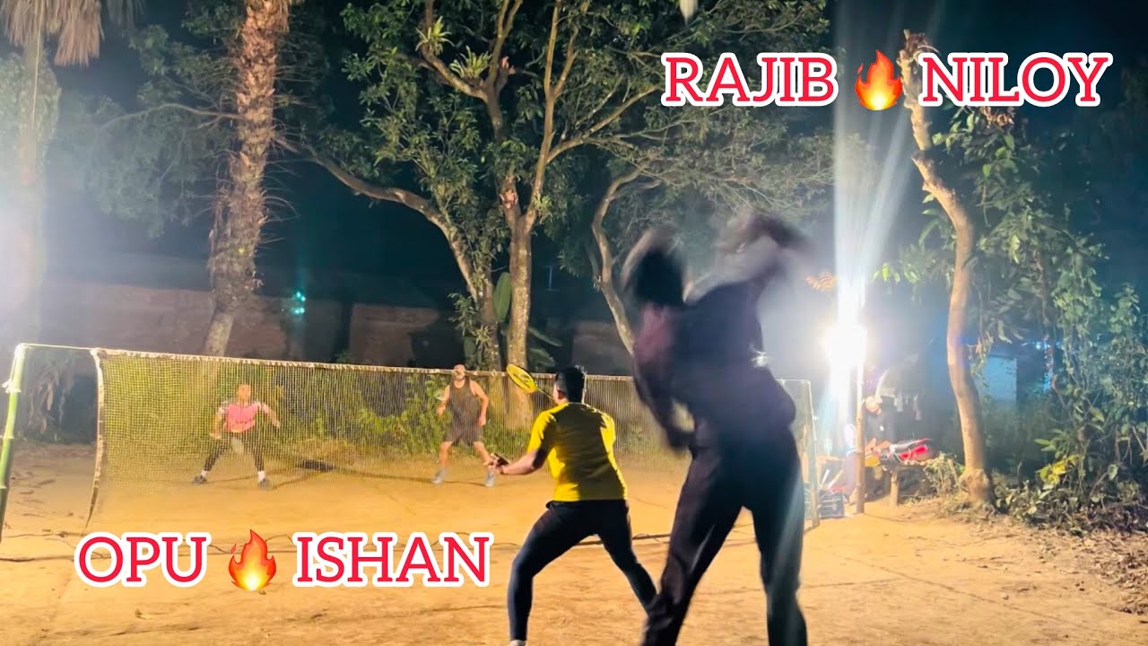 Outdoor Badminton Match  Rajib & Niloy 🆚 Opu & Ishan || Hello Rajib. 