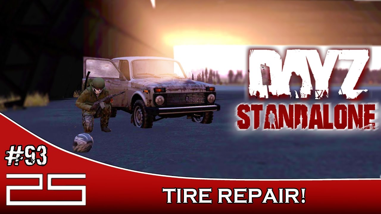 DAYZ SA TIRE REPAIR! 93 YouTube