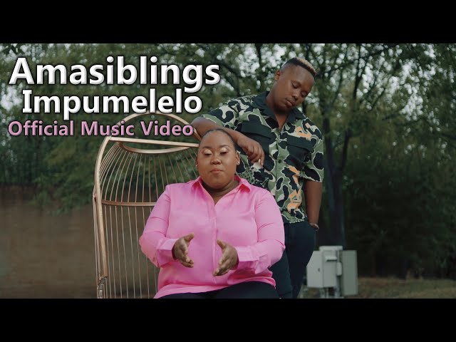 AmaSiblings - Impumelelo [Official Music Video] class=