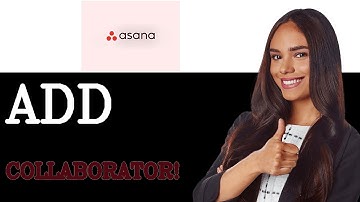 How To Add Collaborator Or Member On Asana (2025)