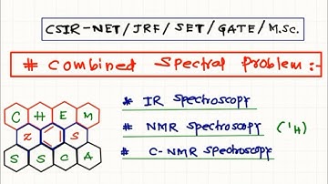COMBINED SPECTRAL PROBLEM-Part II | #IR | #NMR |#CNMR | #GATE |#SET |#CSIR-NET-JRF