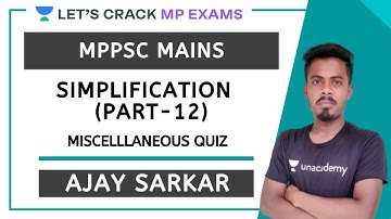 Simplification (Part-12) Miscellaneous Quiz | Complete Maths | MPPSC 2020/2021 | Ajay Sarkar