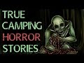 3 True Mysterious And SCARY Camping Horror Stories