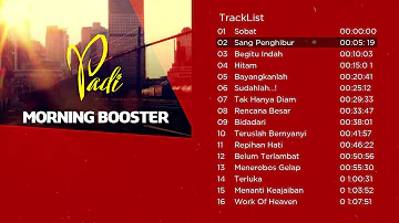 Kompilasi Lagu Terbaik PADI Bikin Semangat | Morning Booster