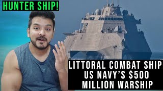 Meet the Littoral Combat Ship: US Navy’s $500 Million Warship