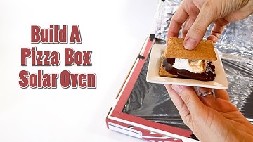 Build A Pizza Box Solar Oven | STEM Activity