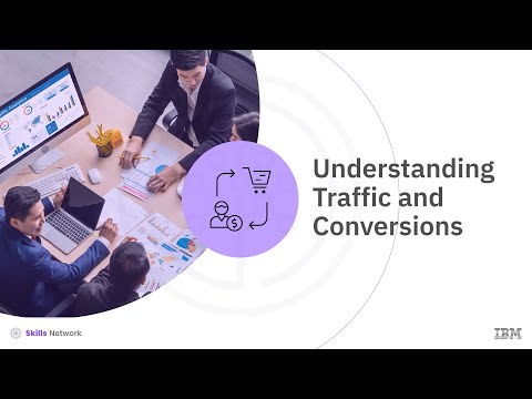 Understanding Traffic and Conversions
