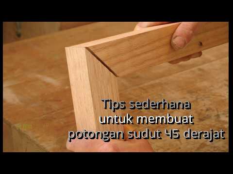 Simple miter cuts / pemotongan sudut 45 derajat