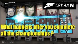 What happens after you complete all the championships ? Forza 7 Net Worth