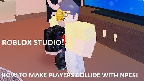 How to make players not collide with Npcs on roblox!