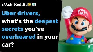 Uber Drivers Reveal SECRETS overheard In Car Top Posts Reddit Stories