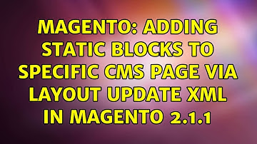Magento: adding static blocks to specific CMS Page via Layout Update XML in Magento 2.1.1