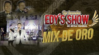LA BANDA EDYS SHOW - MIX DE ORO D.R.A (Álbum Un Estilo Original)