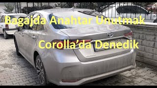 Anahtarınızı Bagajda Unutunca Ne Olur? Corolla 2019 Üzeri Hybrid Dream Pakette Denedik.