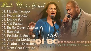 Gerson Rufino Ft. Eliane Fernandes - Ha Um Tempo -Linda música gospel e o mais perfeito amor de Deus