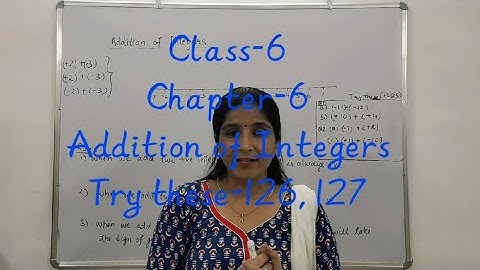 |Class-6|Chapter-6|Addition of Integers|Try these (page-125,127)|NCERT|