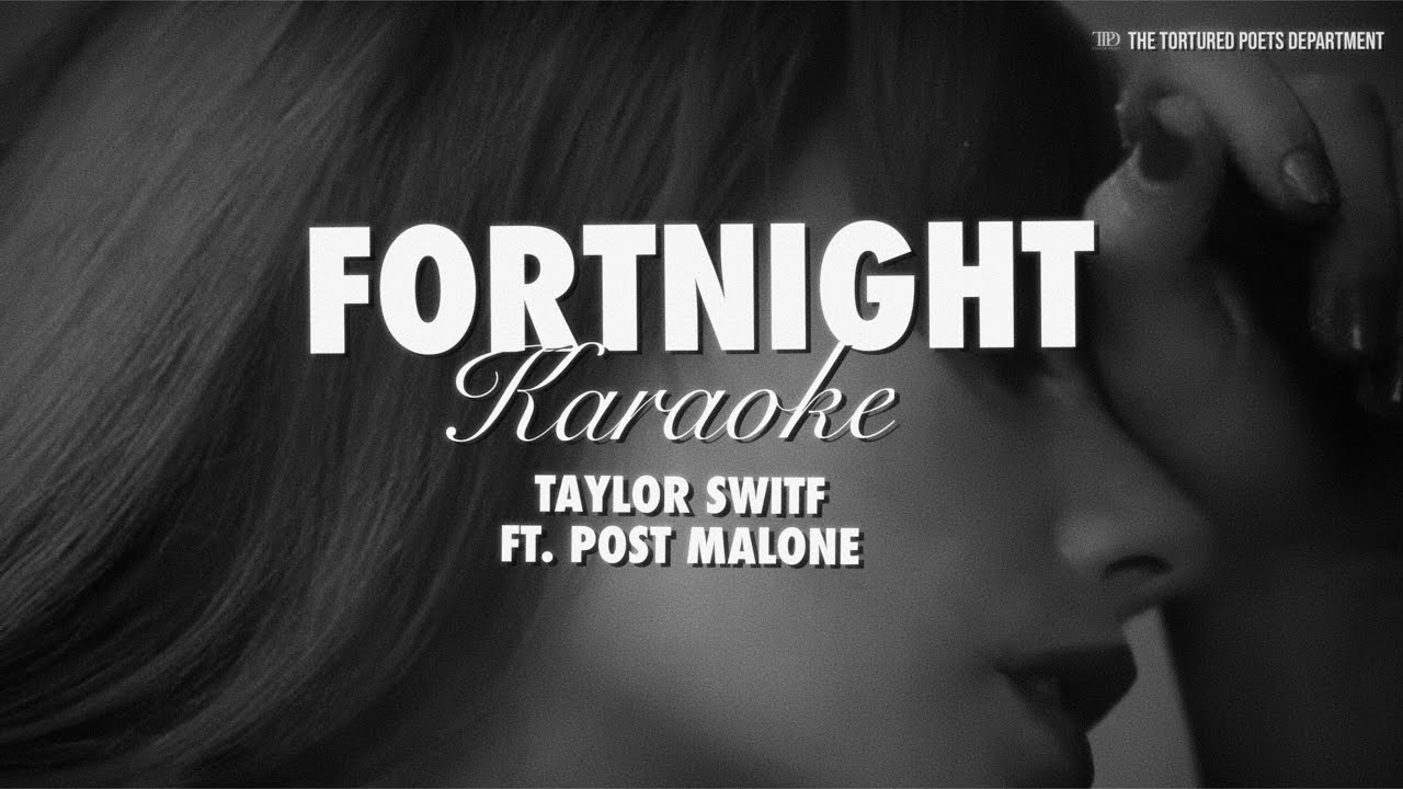 Fortnight Karaoke with lyrics - Taylor Swift feat. Post Malone Fortnight Karaoke with lyrics - Taylor Swift feat. Post Malone