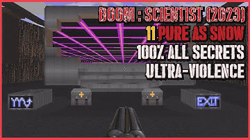 Doom: Scientist Map 11 : Pure As Snow (All Secrets / UV-Max) : 둠 과학자 _11 순수한 눈과같이