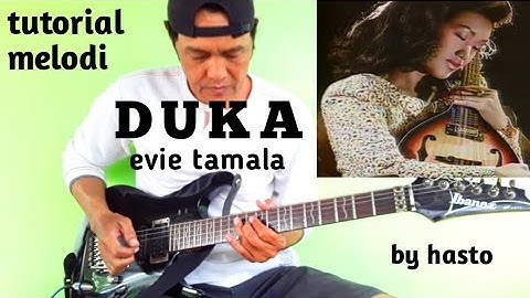 DUKA evie tamala-tutorial melodi (gitar) hasto