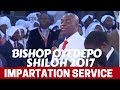 Bishop Oyedepo Shiloh 2017I IMPARTATION|Anointing|Mantle Service