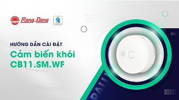Hướng dẫn cài đặt Cảm biến khói CB11