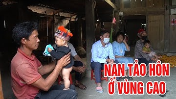 Nhức nhối nạn tảo hôn ở một số địa bàn vùng cao | THLC
