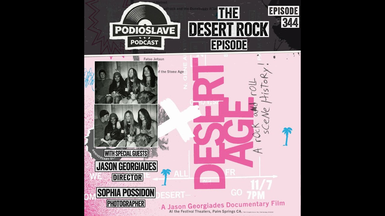 Ep 344: A Conversation with Sophia Possidon and Jason Georgiades on the Desert Rock Scene