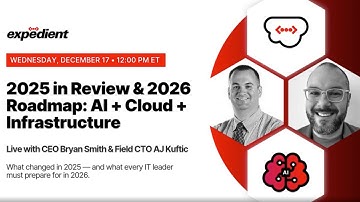 Expedient 2025 Year-End Recap + 2026 Predictions