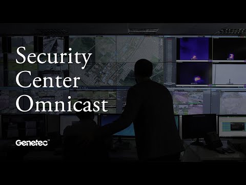 Le système de gestion de vidéo Omnicast de Security Center en action