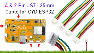 4 & 2 Pin JST 1.25mm Cable for ESP32 Cheap Yellow Display (CYD) | Perfect Fit & Easy Connection!