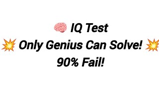 ⚡ Mathematics Puzzle Challenges! 🧠🔥Can you solve this puzzle that 90% 🚫 of people fail? 🤔💭✨