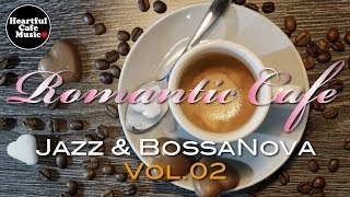 Romantic Jazz & BossaNova Vol.04【For Work / Study】relaxing BGM, Instrumental Music