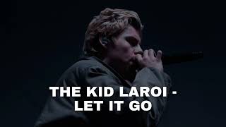 The Kid LAROI - Let It Go