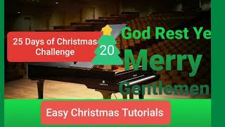 God Rest Ye Merry Gentleman - Piano Tutorial - Easy - Christmas Songs - Slow