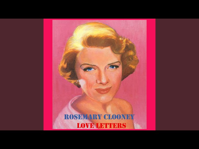 ROSEMARY CLOONEY - Doncha Go 'Way Mad