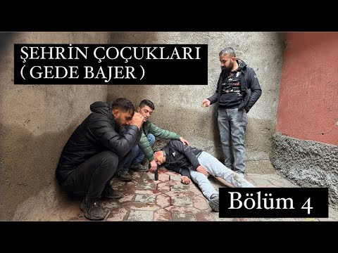 ŞEHRİN ÇOÇUKLARI ( Gede Bajer ) BÖLÜM 4 Kısa Dizi