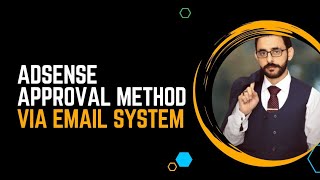 How Can Approve Adsense Within 24 Hours Via Email System - Adsense Approval Unique Method 100%