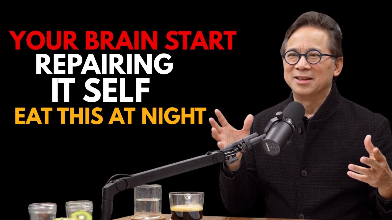 Eat This at Night and Your Brain Starts Repairing Itself Dr William Li