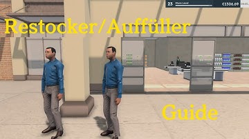 Restocker/Auffüller Guide  Supermarket Owner Simulator: Business Ps5 Deutsch