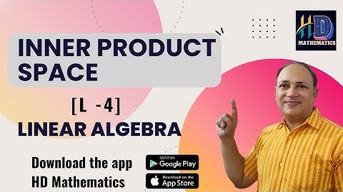 inner product space in linear algebra/L4/ in Hindi BSC 2 maths csir net mathematics/Gate mathematics
