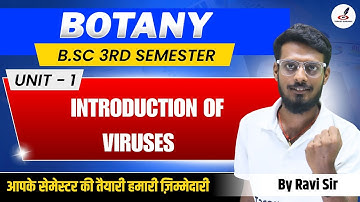Introduction Of Viruses | B.Sc Botany 3rd Semester | Unit -1 | botany | B.Sc Semester Exam |Paper