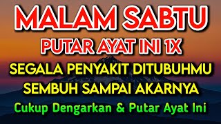 KUN FAYAKUN🔴 CUKUP PUTAR 1X AY4T INI INSYAALLAH PENY4KIT LANGSUNG S3MBUH TOTAL❗